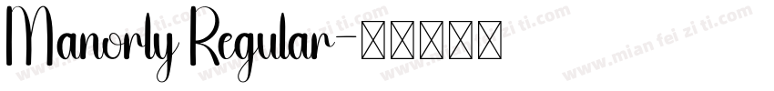 Manorly Regular字体转换